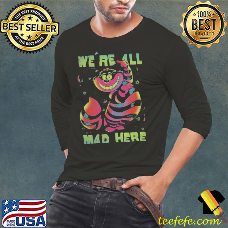 Disney alice in wonderland cheshire cat neon all mad here gift Long Sleeve Tee Disney alice in wonderland cheshire cat neon all mad here gift Long Sleeve Tee
