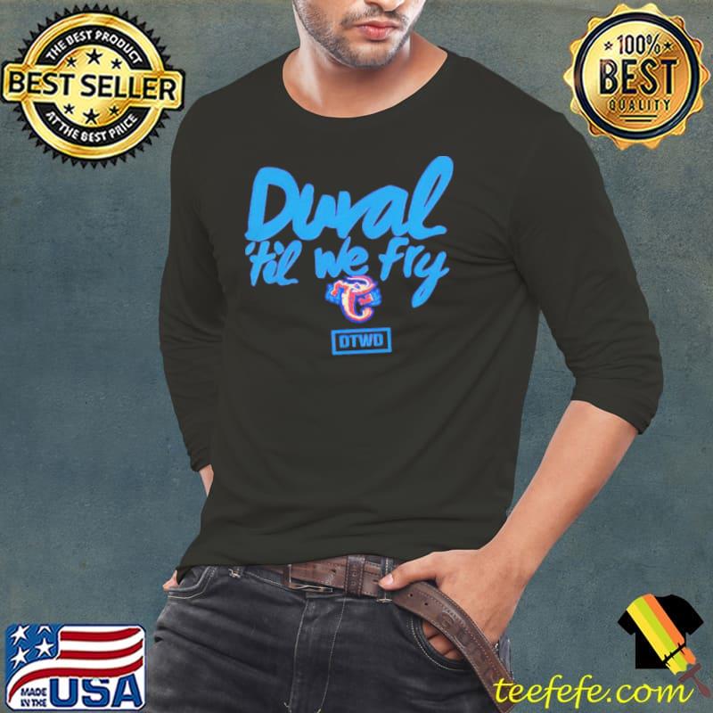 Dural til we fly shirt