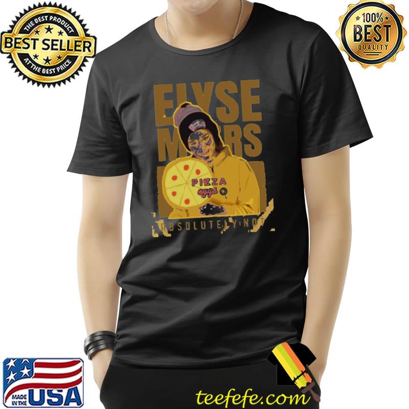 Elyse Myers Absolutely Not Unisex T-Shirt