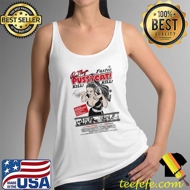 Faster pussycat kill kill weird russmeyer movie Tank Top Faster pussycat kill kill weird russmeyer movie Tank Top