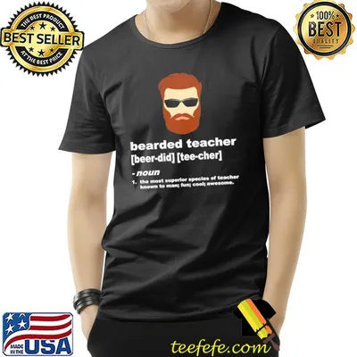 Funny beard teacher ; teacher appreciation gift for men shirt