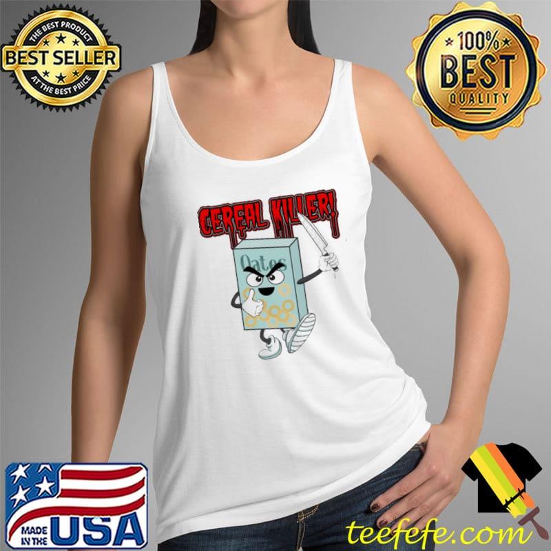 Funny cereal killer breakfast of psychos! Tank Top Funny cereal killer breakfast of psychos! Tank Top