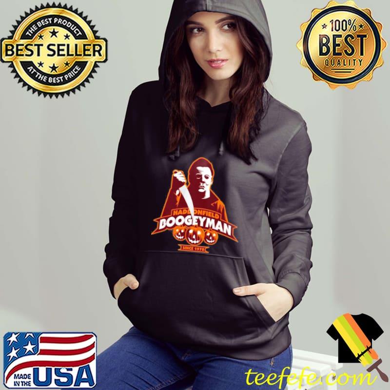 Haddonfield boogeyman Hoodie Haddonfield boogeyman Hoodie