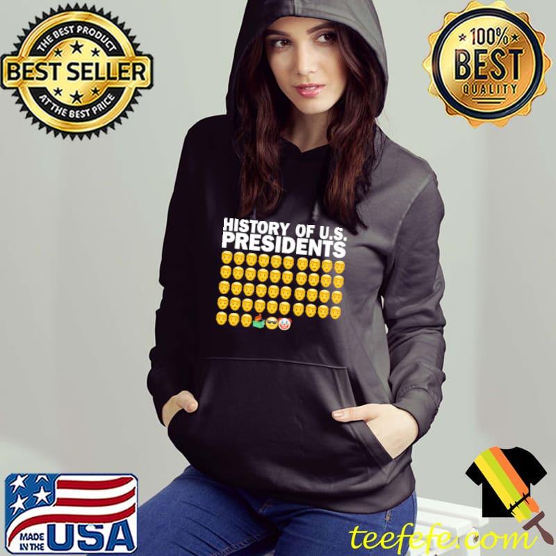 History of presidents Hoodie History of presidents Hoodie
