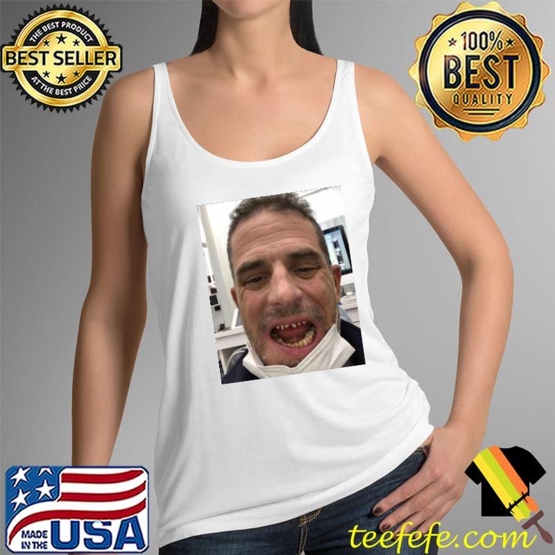 Hunter Biden Teeth Shirt Tank Top Hunter Biden Teeth Shirt Tank Top