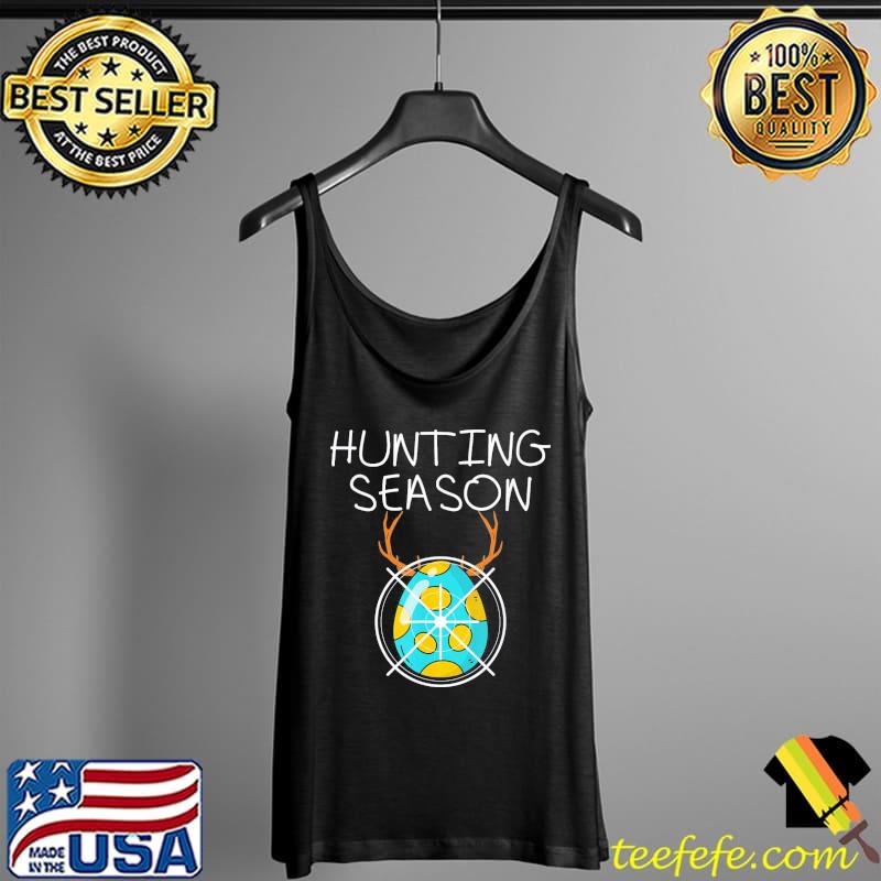 Hunting season eggs deer easter day egg hunt hunter Tank Top Hunting season eggs deer easter day egg hunt hunter Tank Top