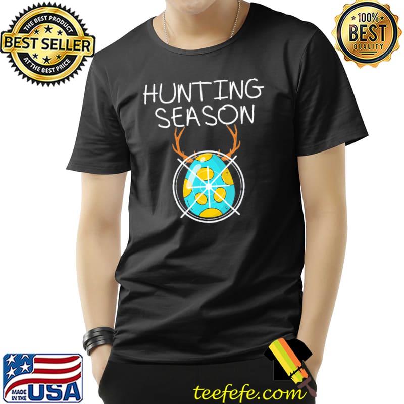 Hunting season eggs deer easter day egg hunt hunter shirt