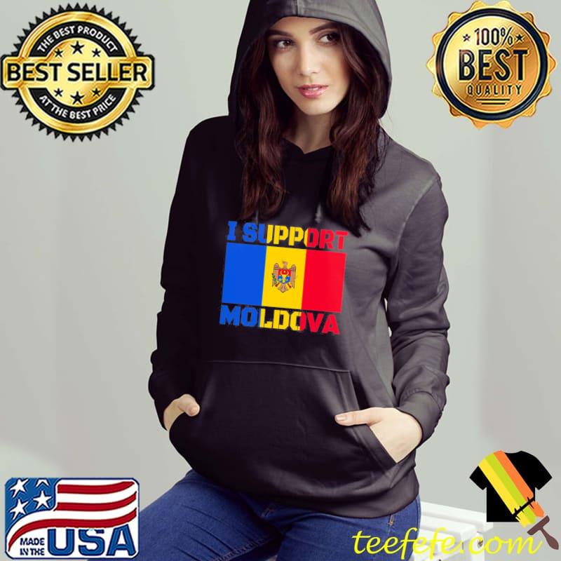 I support Moldova Moldova Hoodie I support Moldova Moldova Hoodie