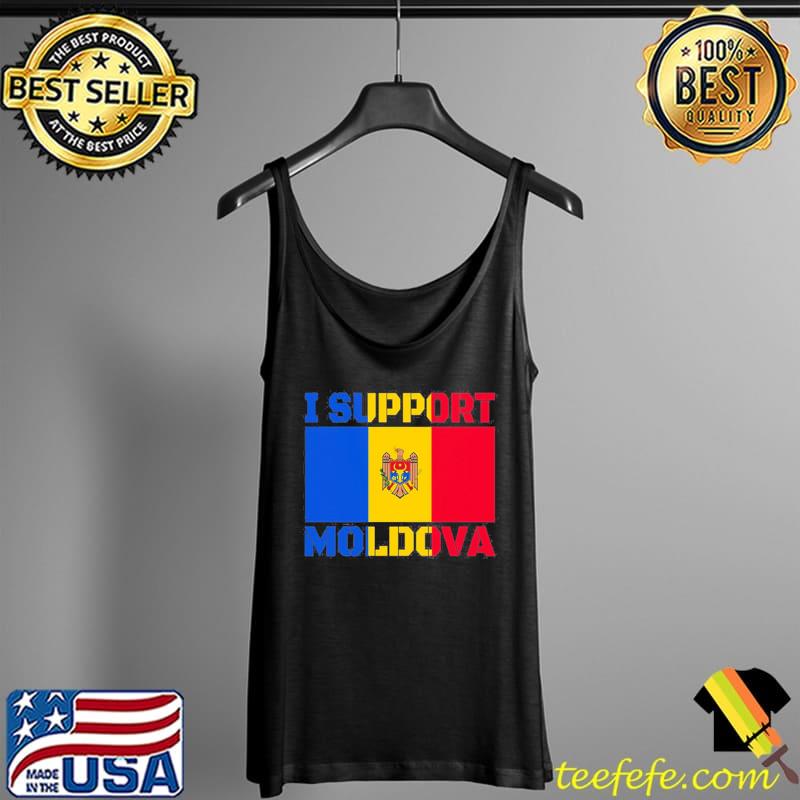 I support Moldova Moldova Tank Top I support Moldova Moldova Tank Top