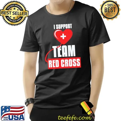I Support Team Red Cross Shirt