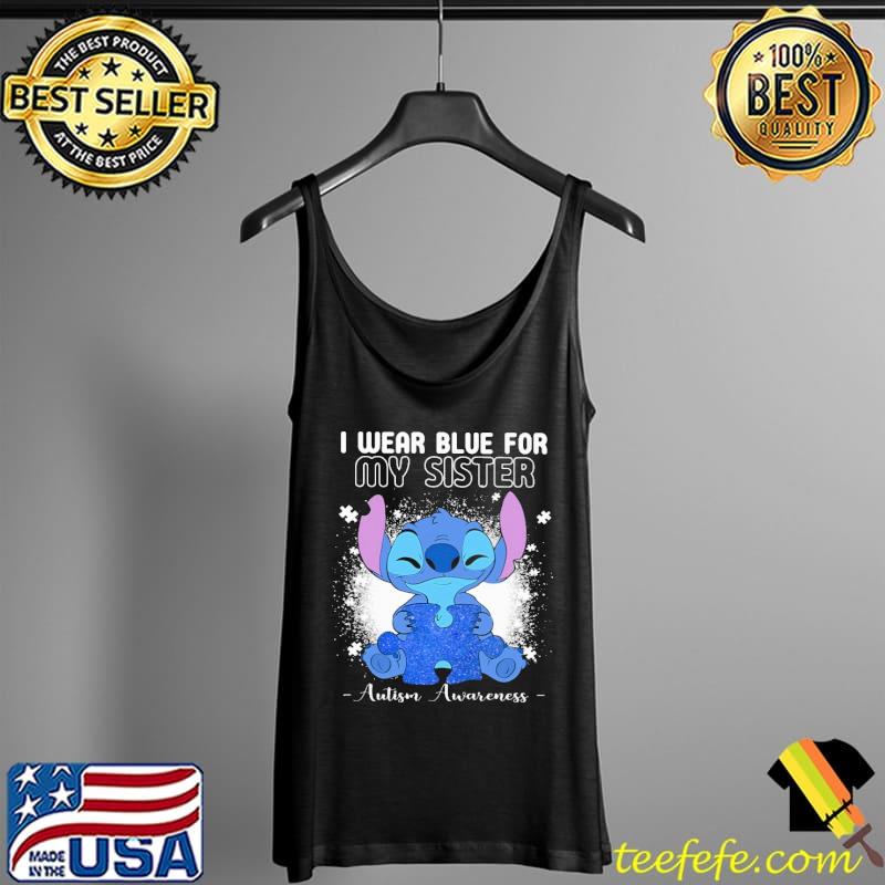 I Wear Blue For My Sister Autism Awareness Stitch Shirt Tank Top I Wear Blue For My Sister Autism Awareness Stitch Shirt Tank Top