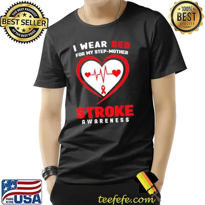 I wear red for my stepmother stroke awareness shirt