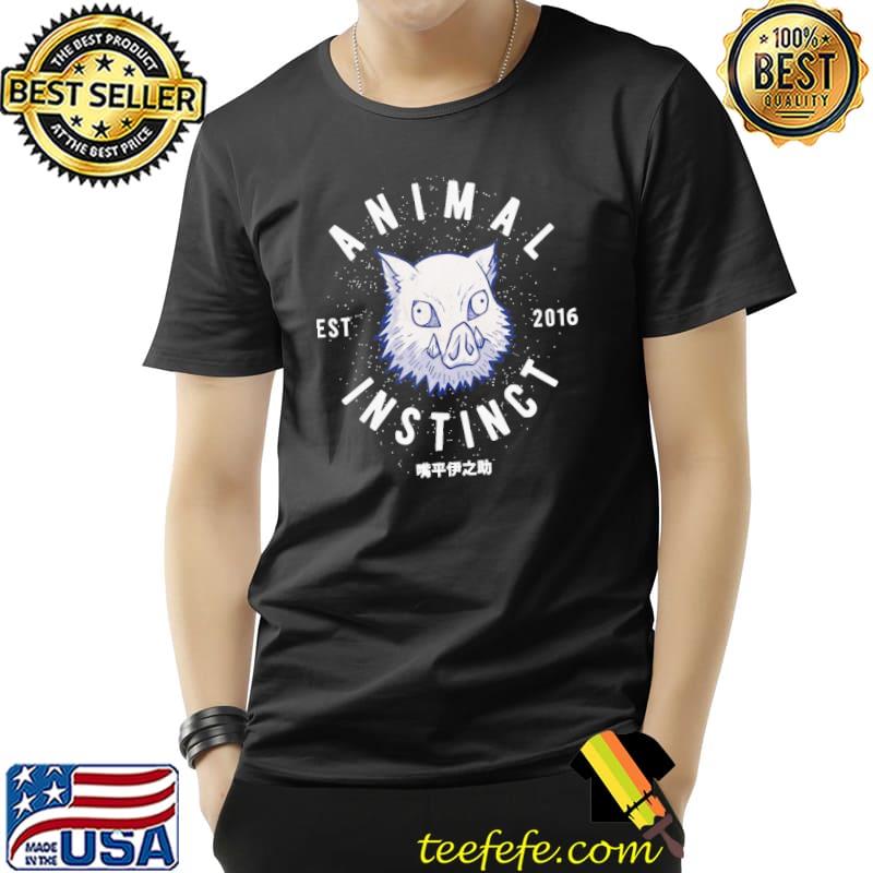 I'm a beast inosuke hashibira demon slayer animal instinct est 2016 shirt