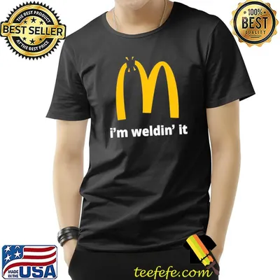 I'm welding it mcdonald's inspired logo shirt