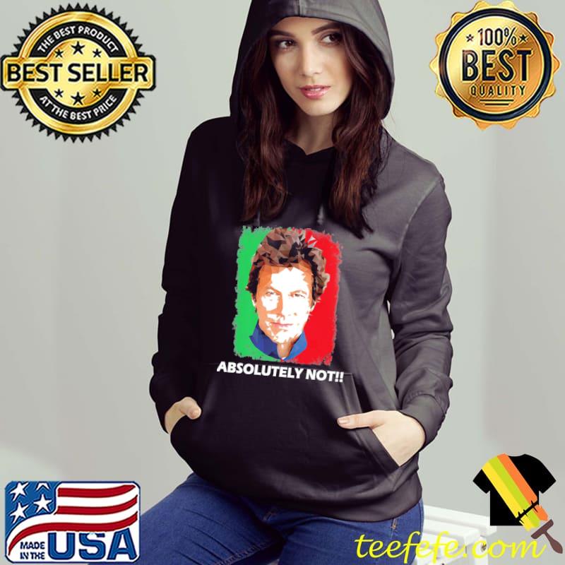 Imran khan absolutely not Pakistan prime minister Hoodie Imran khan absolutely not Pakistan prime minister Hoodie