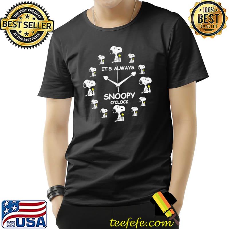It's always snoopy o'clock shirt