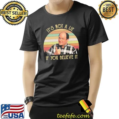 Its not a lie if you believe it funny vintage 90s TV show gift shirt