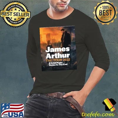 James arthur it'll it will all make sense in the end tour 2022 shirt
