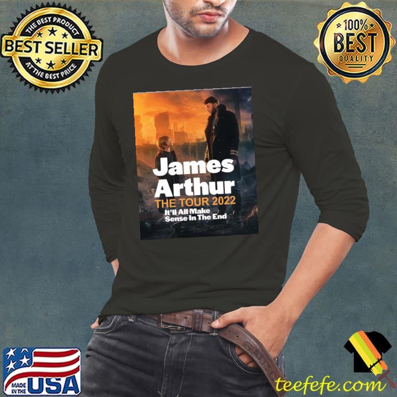James arthur it'll it will all make sense in the end tour 2022 shirt