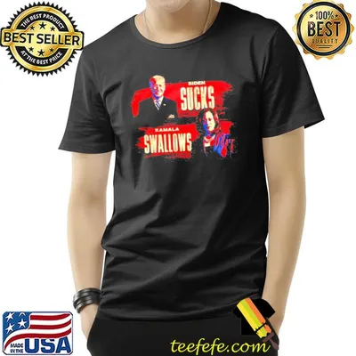 Joe Biden sucks and Kamala swallows shirt