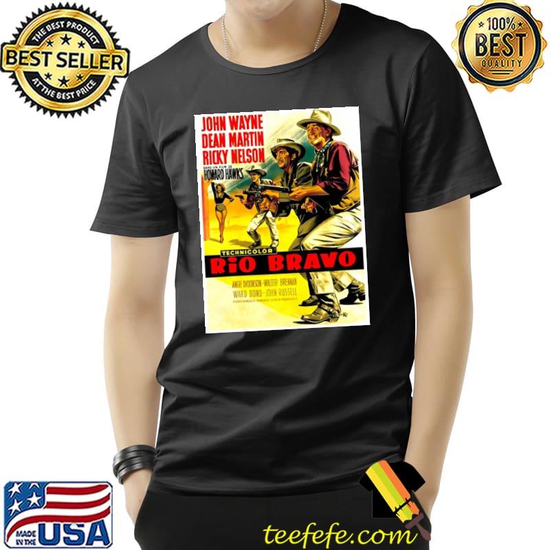 John Wayne Dean Martin Rio Bravo Poster Shirt