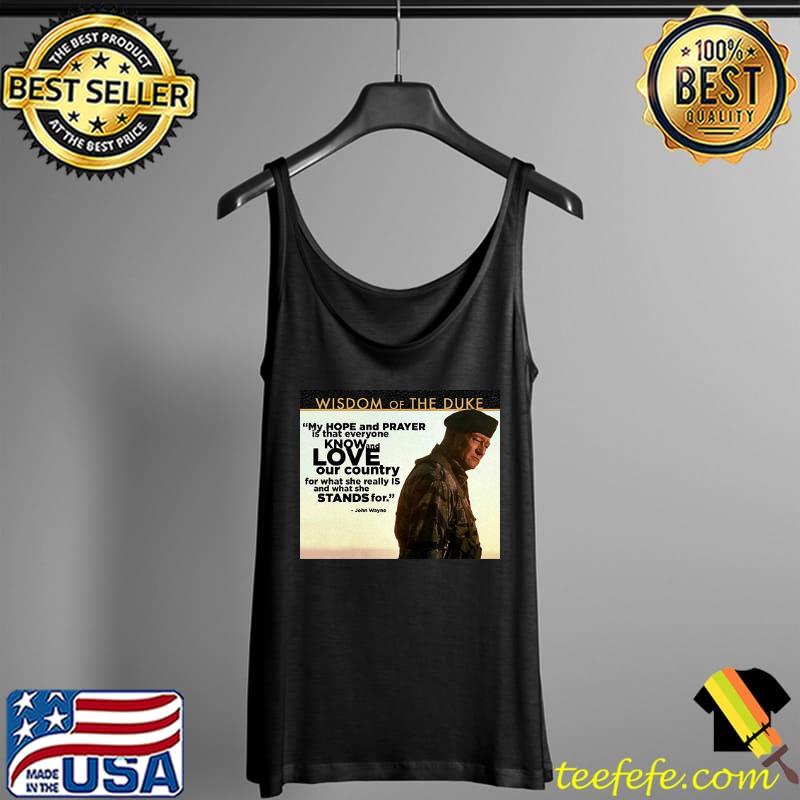 John Wayne Wisdom Of The Duke Shirt Tank Top John Wayne Wisdom Of The Duke Shirt Tank Top