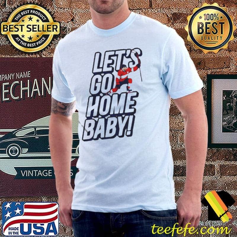 Jonathan huberdeau let's go home baby shirt Jonathan huberdeau let's go home baby shirt