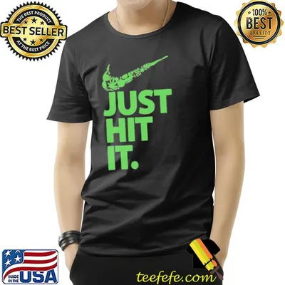 Just hit it shirt