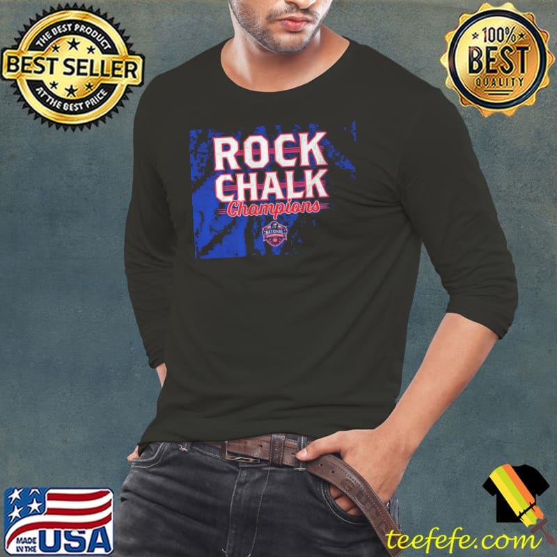 Kansas Basketball Rock Chalk Champions Shirt
