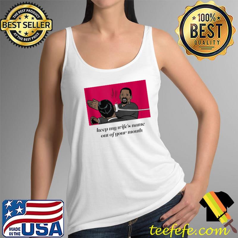 Keep my wife´s name out of your mouth T- Tank Top Keep my wife´s name out of your mouth T- Tank Top