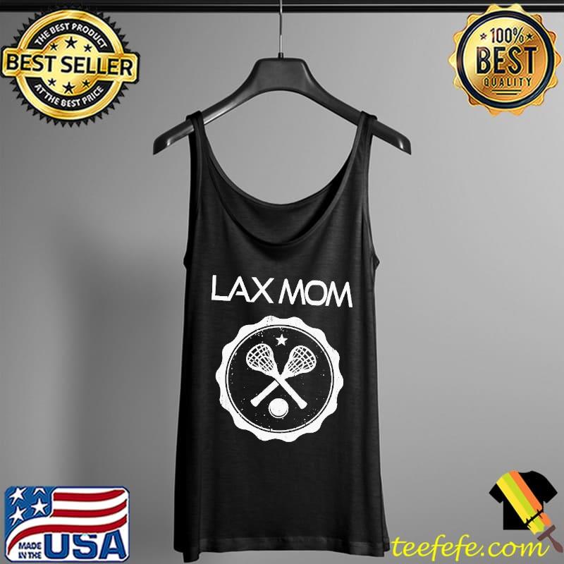Lacrosse mom lax Tank Top Lacrosse mom lax Tank Top