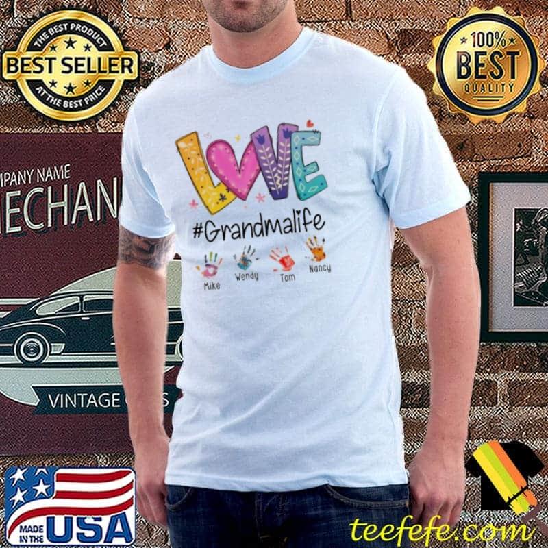Love Grandma Life Mother’s Day Shirt Love Grandma Life Mother’s Day Shirt
