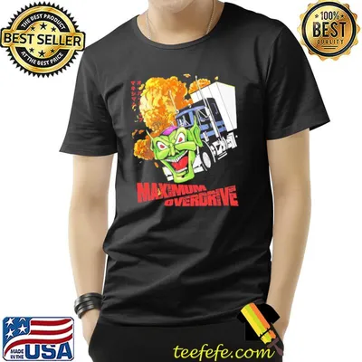 Maximum overdrive shirt