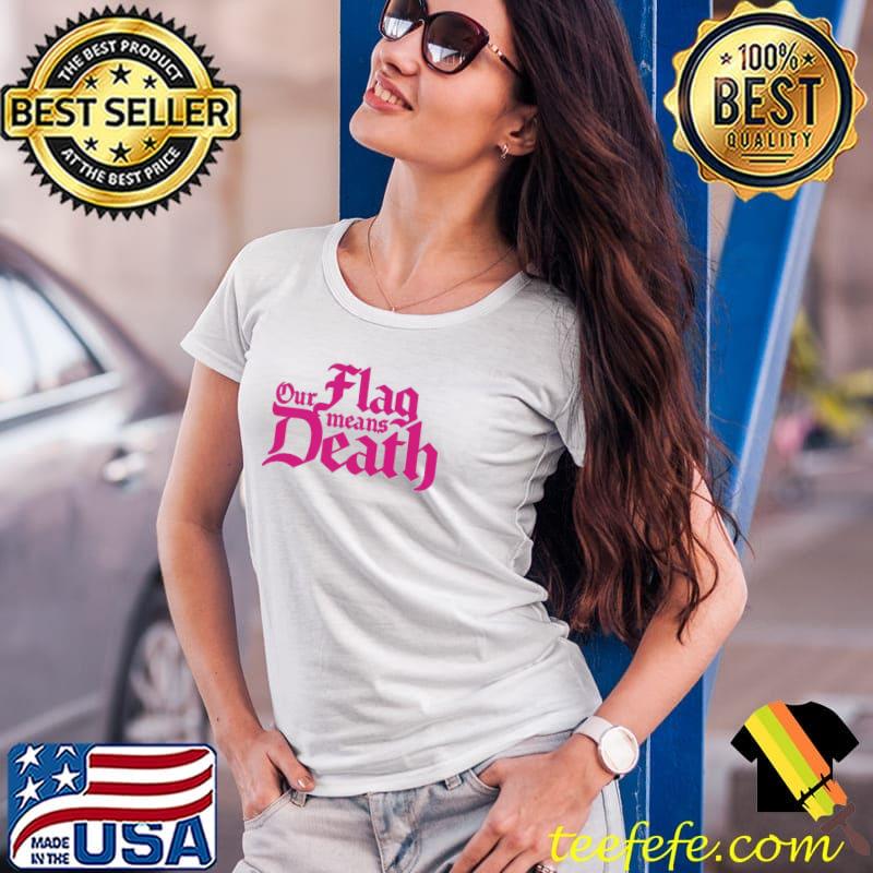 Movie our flag means death logo pink Ladies Tee Movie our flag means death logo pink Ladies Tee