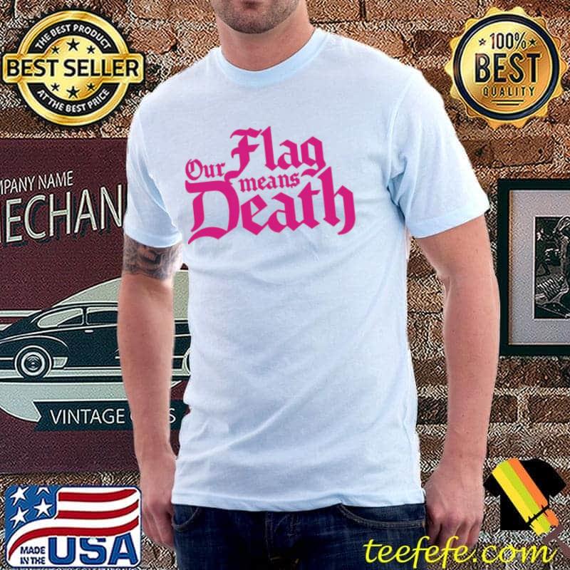 Movie our flag means death logo pink shirt Movie our flag means death logo pink shirt