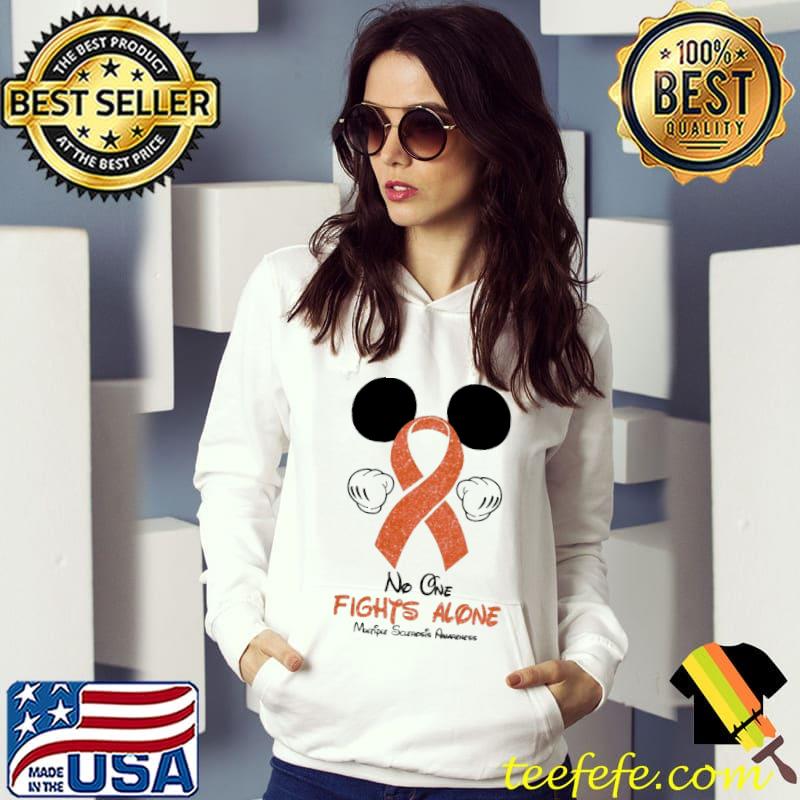 Multiple sclerosis awareness no one fights alone mickey Hoodie Multiple sclerosis awareness no one fights alone mickey Hoodie