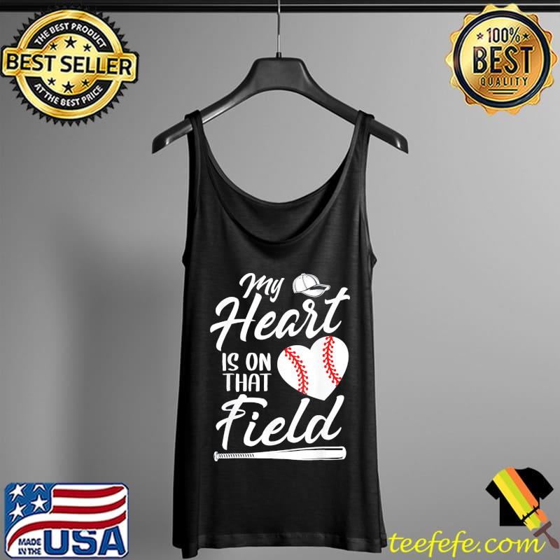 My heart is on that field baseball player mom Tank Top My heart is on that field baseball player mom Tank Top