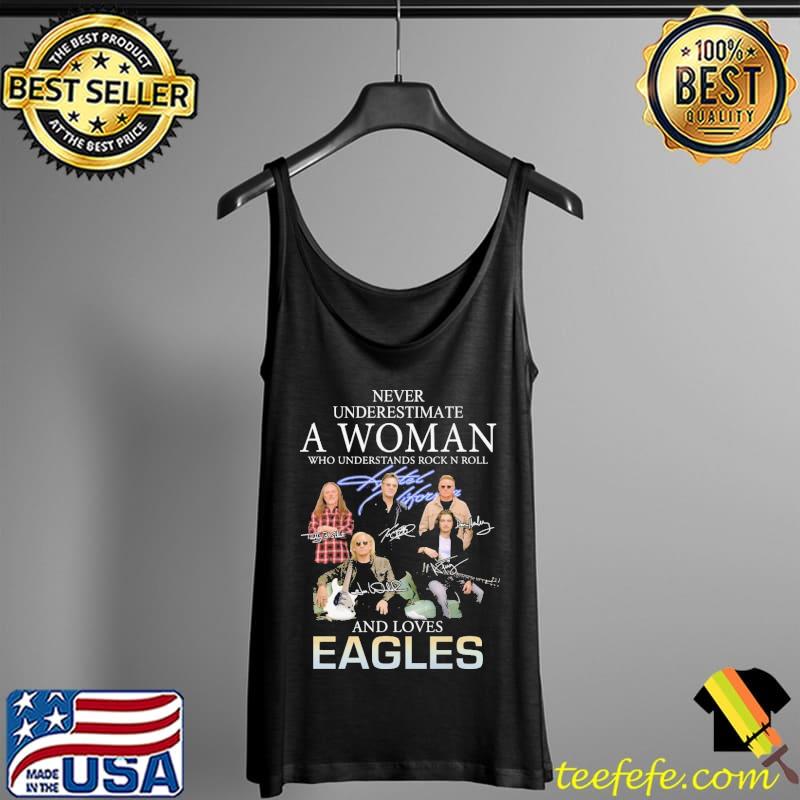 Never underestimate who understands rock and roll and love eagles signatures Tank Top Never underestimate who understands rock and roll and love eagles signatures Tank Top