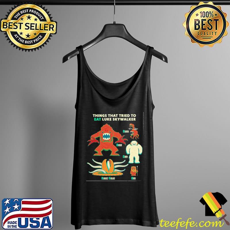 Nice Star wars things that tried to eat luke skywalker Tank Top Nice Star wars things that tried to eat luke skywalker Tank Top