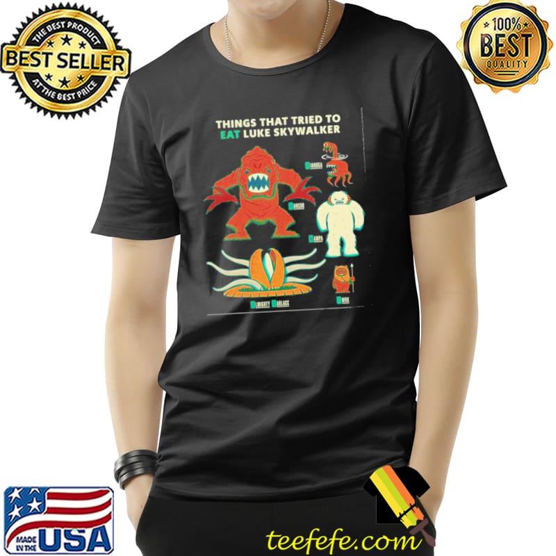 Nice Star wars things that tried to eat luke skywalker Unisex Nice Star wars things that tried to eat luke skywalker Unisex