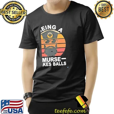 Nurse being a murse takes balls retro vintage shirt