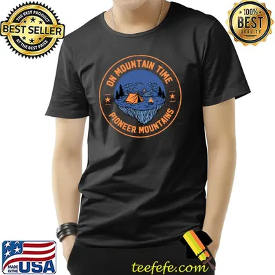 On Mountain Time Pioneer Mountains Hiking Idaho Hiker T-Shirt
