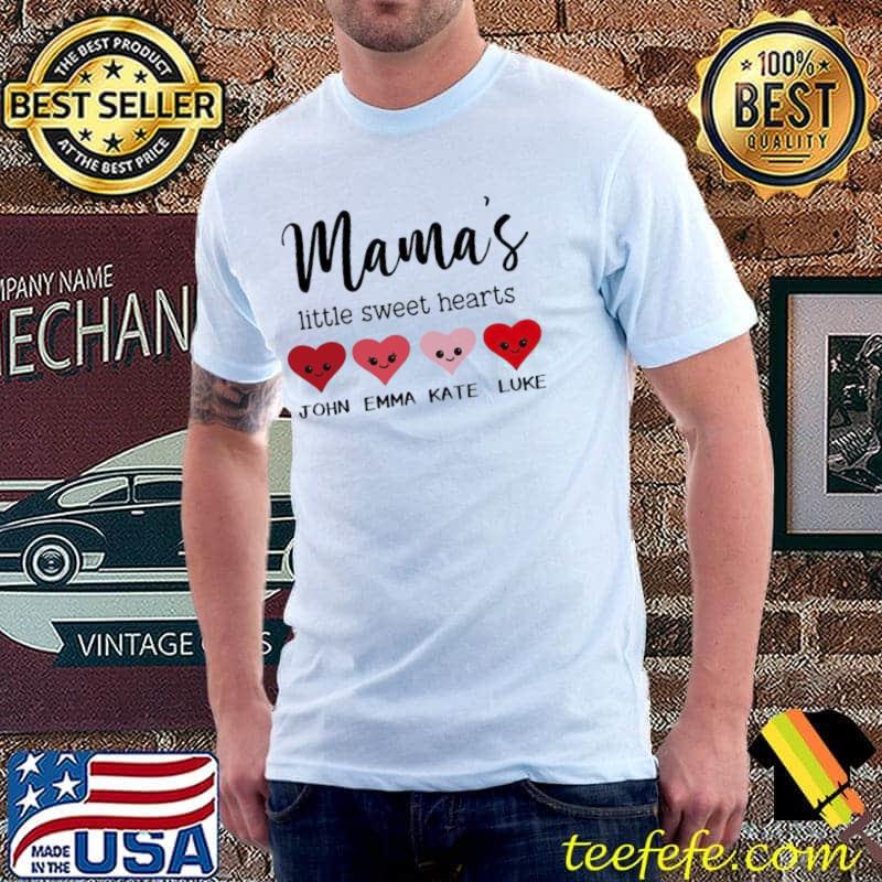 Personalized Mama’s Little Sweet Hearts Shirt Personalized Mama’s Little Sweet Hearts Shirt