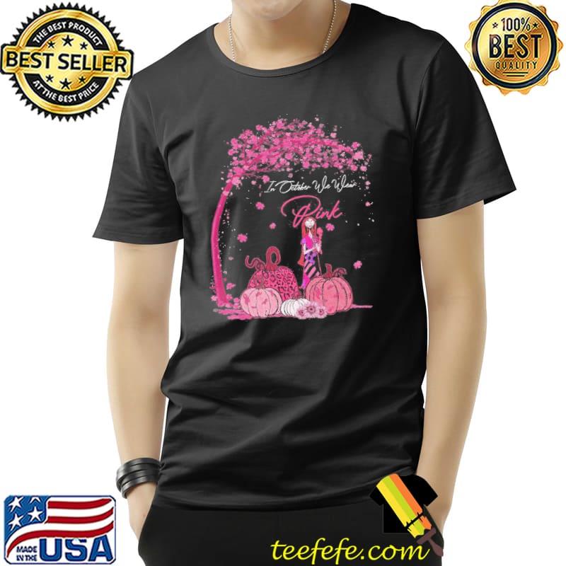 Pink sally in october we wear pink brest cancer awareness fall gift shirt