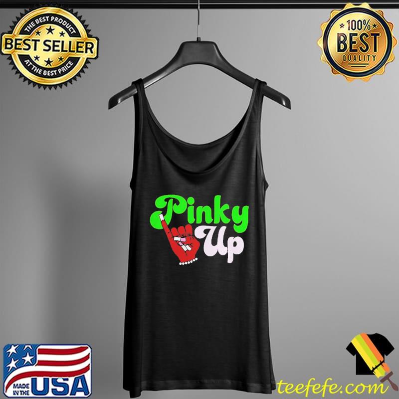 Pinky up Tank Top Pinky up Tank Top