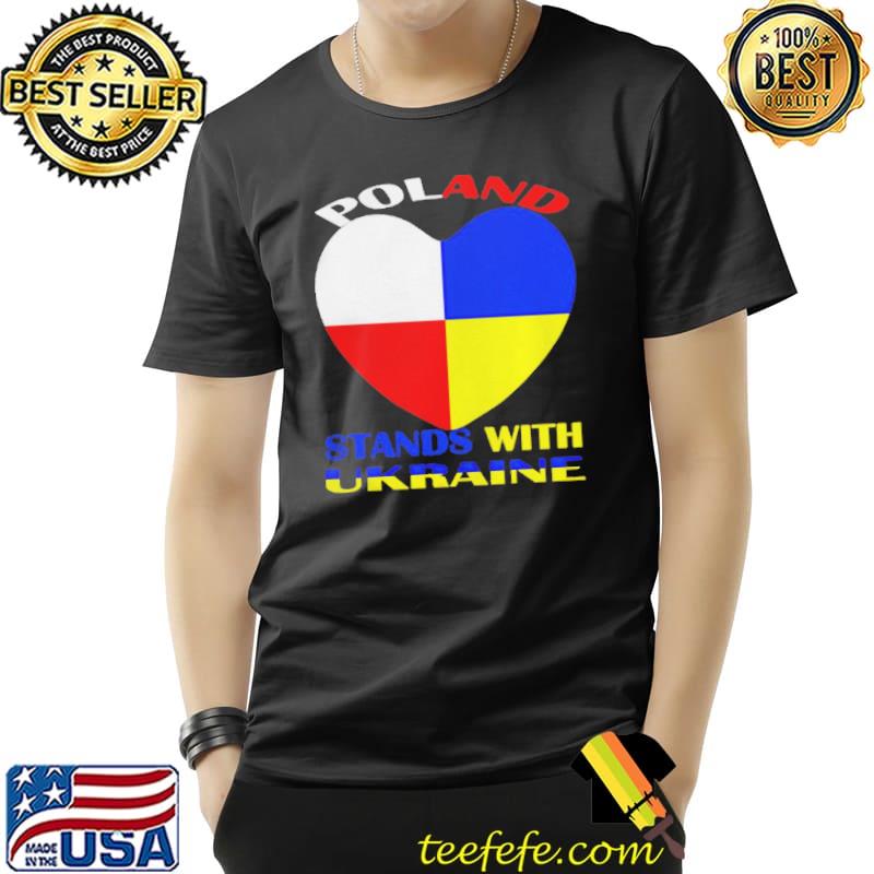 Poland stands with Ukraine polish Ukraine shirt Poland stands with Ukraine polish Ukraine shirt