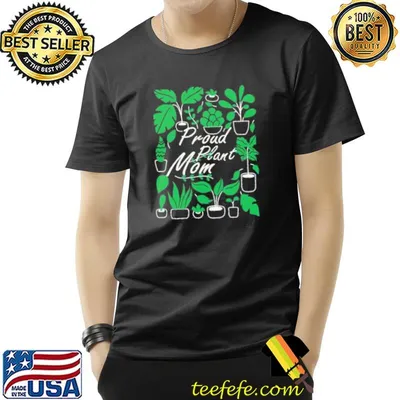Proud plant mom shirt
