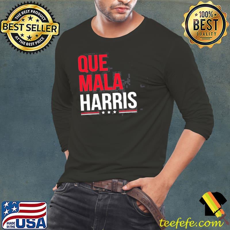 Que mala Harris antI Kamala Harris Joe Biden border protest shirt