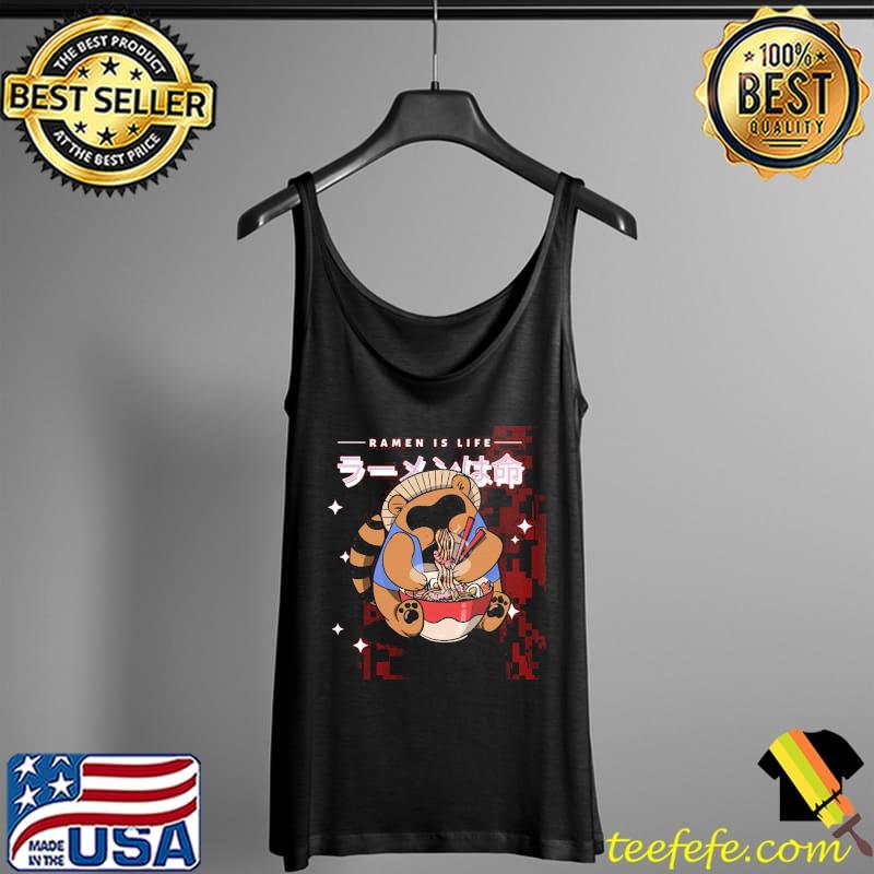 Ramen is life racoon japanese aesthetic Tank Top Ramen is life racoon japanese aesthetic Tank Top