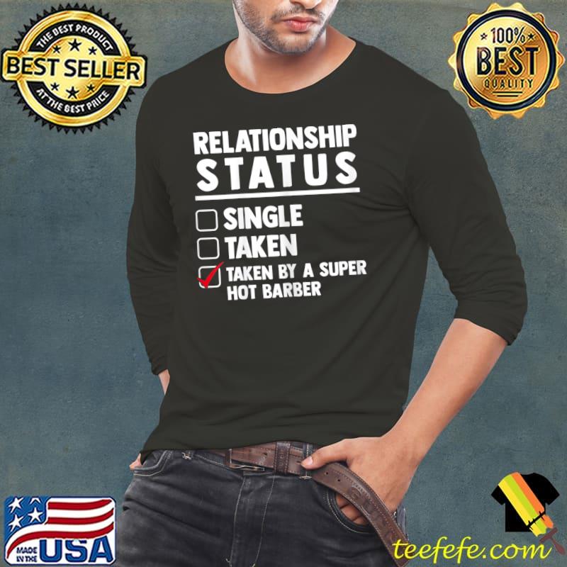 Relationship Status Hairstylist Barbershop - Barber Wife T-Shirt